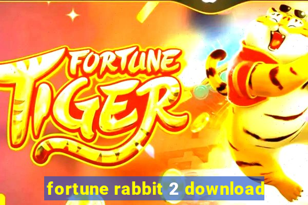 fortune rabbit 2 download